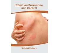 Infection Prevention and Control (Copertina rigida)