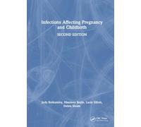 Infections Affecting Pregnancy and Childbirth