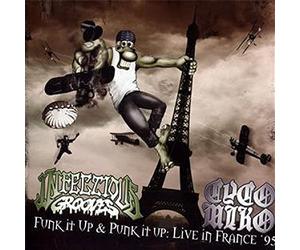 Infectious Grooves/C - Funk It Up & Punk It Up: Live In France 95