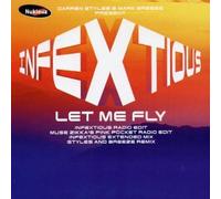 Infectious - Let Me Fly