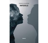 Infedele - Calafiore Federica