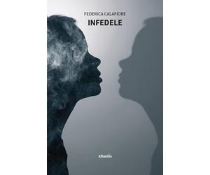 Infedele - Calafiore Federica