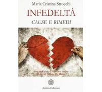 Infedeltà. Cause e rimedi