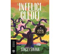 Infelici gli dei