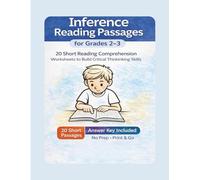Inference Reading Passages: for Grades 2-3: 20 Short Reading Comprehension Worksheets to Build Critical Thinking Skills