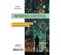 Inferenza statistica. Un'introduzione per le scienze economiche e aziendali