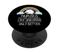 Infermiera Apprezzamento - Infermieri sono come unicorni Divertente Infermieristica PopSockets PopGrip Adesivo