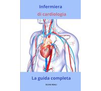 Infermiera di cardiologia La guida completa