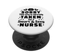 Infermiera Divertente - Mi dispiace questo ragazzo è già preso da sexy infermiera PopSockets PopGrip Adesivo