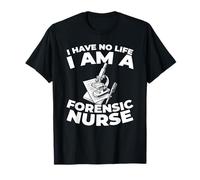 Infermiera Forense: Indagini Cliniche - Infermiera Forense Maglietta