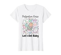 Infermiera Postpartum Let's Get Baby Funny Nursing Maglietta
