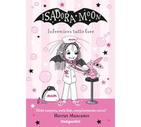 Infermiera tutto fare. Isadora Moon