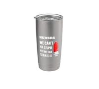 Infermieri non possiamo aggiustare stupidi ma possiamo sedarlo Scherzo infermieristico Bicchiere termico in acciaio inox doppia parete