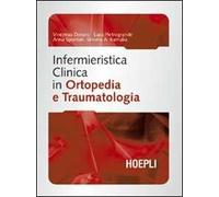 Infermieristica clinica in ortopedia e traumatologia