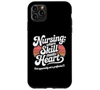 Infermieristica dove l"abilità incontra il cuore orgoglioso infermiera salva vite Custodia per iPhone 11 Pro Max