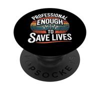 Infermieristica non considerata una professione Infermiera orgogliosa salva vite PopSockets PopGrip Adesivo