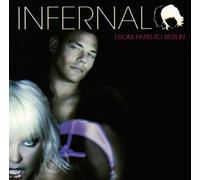 Infernal - from Paris to Berlin [Import]