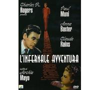 Infernale Avventura (l') [Dvd] - Anne Baxter,Paul Muni,Claude Rains - 1946