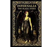 INFERNALIA: The Black Index