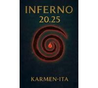 INFERNO 20.25: Un Viaggio nell'Inferno Interiore