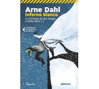 Inferno bianco: Vol. 2