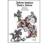 Inferno dantesco. Catalogo della mostra. Ediz. italiana e inglese