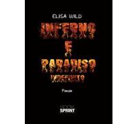 Inferno e paradiso. Indefinito