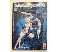 Inferno e Paradiso n. 27 di Oh! Great * Air Gear * Prima Edizione Planet Manga!
