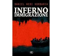 Inferno immigrazione