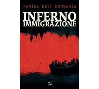 Inferno Immigrazione