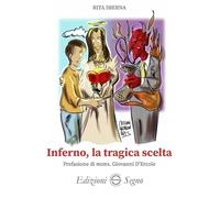 Inferno, la tragica scelta