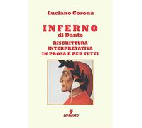Inferno - riscrittura interpretativa in prosa e per tutti