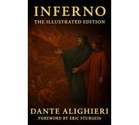 Inferno: The Illustrated Edition