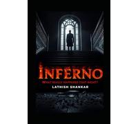 INFERNO: What really happened that night?