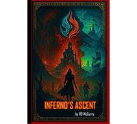 Inferno's Ascent: Book Three of the Sporestone Chronicles