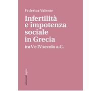 Infertilità e impotenza sociale in Grecia tra V e IV secolo a.C