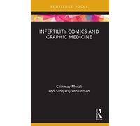 Infertility Comics and Graphic Medicine