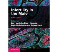 Infertility in the Male