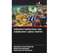 Infezioni batteriche che colpiscono i pesci marini