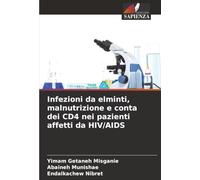 Infezioni da elminti, malnutrizione e conta dei CD4 nei pazienti affetti da HIV/AIDS