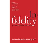Infidelity: Why Men and Women Cheat