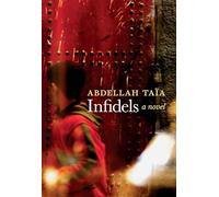 Infidels: A Novel