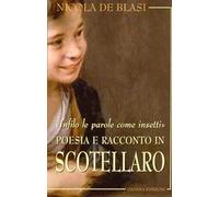 Infilo le parole come insetti. Poesia e racconto in Scotellaro