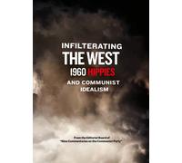Infiltrating the West: 1960 Hippies & Communist Idealism (DVD)