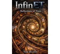 InfinET: Reflections on Time