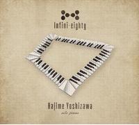 Infini-eighty / Hajime Yoshizawa Da Mondo Grosso, Sleep Walker Pianista ZLCP-338