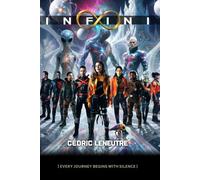 INFINI: Every journey into the unknown begins with a silence