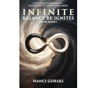 Infinite Balance Re-ignites: The Laerri Chronicles - Guardians of Infinite Balance