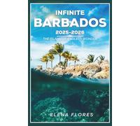 Infinite Barbados 2025-2026: The island of Endless Wonder