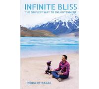 Infinite Bliss: The Simplest Way to Enlightenment